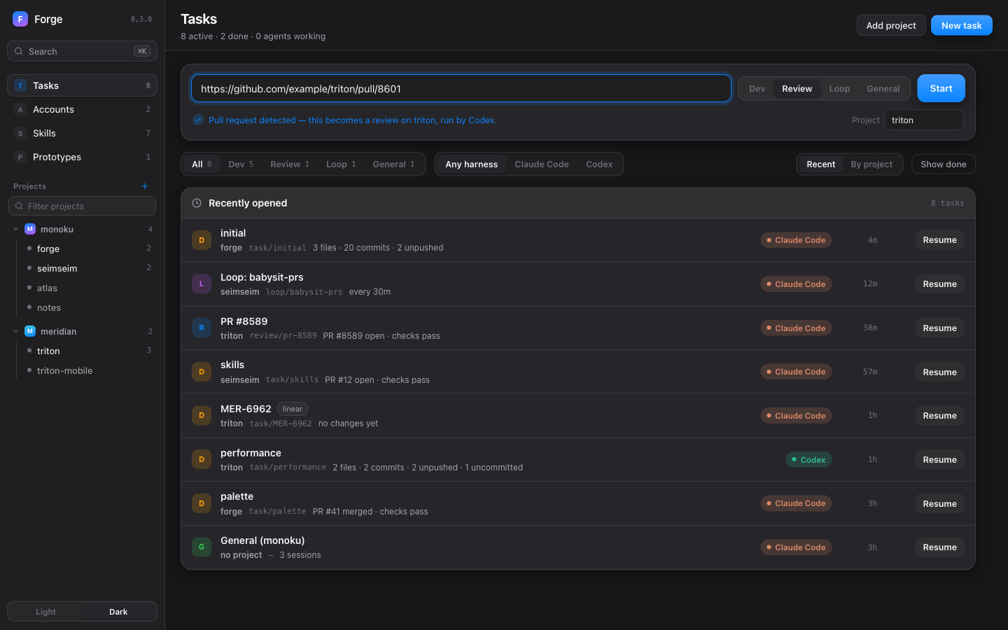 The Forge task list: a start card with a pasted pull request, filters, and eight recent tasks with their harness and elapsed time.